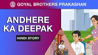 Andhere Ka Deepak Hindi Story [upl. by Malet371]