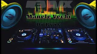 Manele Vechi REMIX👉Dj Byxy👈 [upl. by Retsbew728]