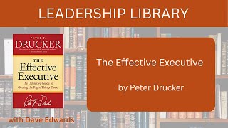 Leadership Library The Effective Executive by Peter Drucker Booktube [upl. by Gabriel100]