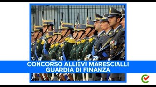 Concorso Allievi Marescialli Guardia di Finanza 2024 – 1330 posti – Aperto ai civili [upl. by Iren]