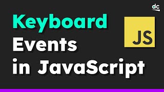 How to Interact With the Keyboard  JavaScript Tutorial for Beginners [upl. by Ycniuq663]