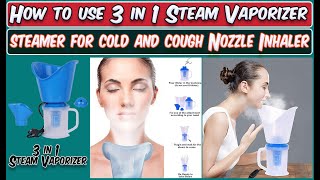 Vaporizer  Facial Sauna and Nose Steamer 3 In 1 Steam Inhaler  How to Use Steam Vaporizer ✅ Hindi [upl. by Leissam]