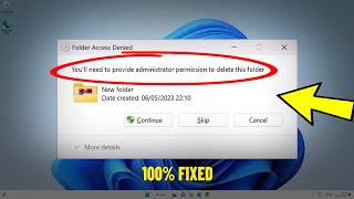 Youll need to provide administrator permission to delete this folder in Windows 11  10  FIXED ✅ [upl. by Xella297]