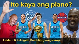 LaMelo at LiAngelo Ball POSIBLENG Magsama sa Charlotte Ngiting aso si Lavar pag Nagkataon [upl. by Spada]