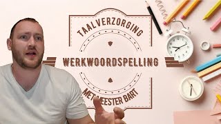 Taalverzorging  Werkwoordspelling [upl. by Rivi]