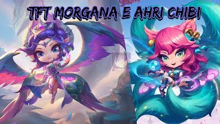 TFT CHIBI DA Morgana Imperatriz Majestosa e Ahri Florecer Espiritual [upl. by Rudie]