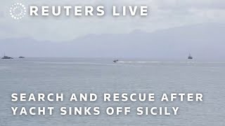 LIVE Search and rescue efforts after yacht sinks off Sicily [upl. by Maighdiln577]