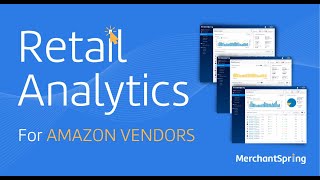 Overview  Retail Analytics for Amazon Vendors [upl. by Eirrot]