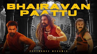 Bhairavan Pattu  PSYTRANCE REMIX  ARM  Tovino Thomas  DeXterDuke [upl. by Kubis898]