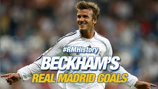 David Beckham all Real Madrid goals [upl. by Puritan]