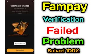 Fampay Verification Failed Problem Solved Fampay Your Friend Has Not Upgrade His Kyc Problem [upl. by Lajib]