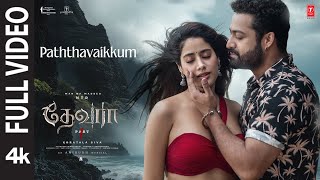 Full Video Paththavaikkum  Devara  NTR  Janhvi Kapoor  Anirudh  Deepthi Suresh  Koratala Siva [upl. by Bertolde]