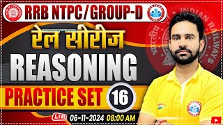 RRB NTPC amp Group D Reasoning Class  Railway Group D Reasoning Practice Set 16  by Rahul Sir [upl. by Artina]