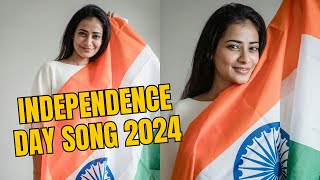 New Independence Day Song  15th August 2024  Trending  Viral [upl. by Anaibib427]