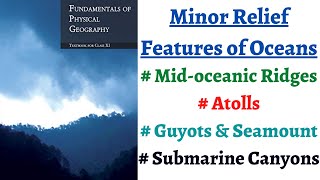 P3C13 Ocean Minor Relief Features MidOceanic Ridges Seamount Submarine Canyons Guyots amp Atoll [upl. by Arnold]