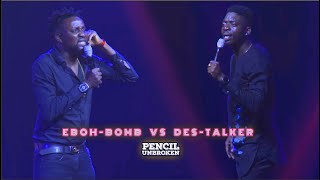 EBOH BOMB VS DESTALKER  HEAD 2 HEAD JOKES  PENCIL UNBROKEN LAGOS [upl. by Ayyn]