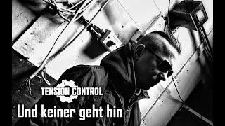 TENSION CONTROL Und keiner geht hin  EBM from Germany  Album quotIndustrielle Revolutionquot [upl. by Gal249]