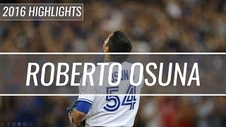 Roberto Osuna  Toronto Blue Jays  2016 Highlight Mix HD [upl. by Dearden]