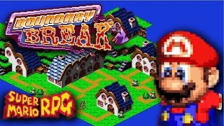 Off Camera Secrets  Super Mario RPG  Boundary Break [upl. by Sebastiano]