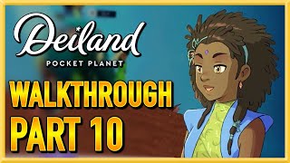 Deiland Pocket Planet Edition  WALKTHROUGH  PLAYTHROUGH  LETS PLAY  GAMEPLAY  Part 10 [upl. by Irbmac]