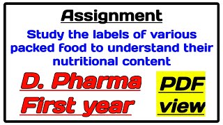 Study the labels of various packed food to understand their nutritional content Assignment dpharma [upl. by Adile]