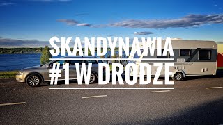 Skandynawia  Norwegia 1 W drodze  startujemy z przyczepą kempingową  karawaning [upl. by Emyaj808]