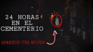 24 HORAS EN EL PANTEÓN RecorridoParanormal EN VIVO [upl. by Zeni778]