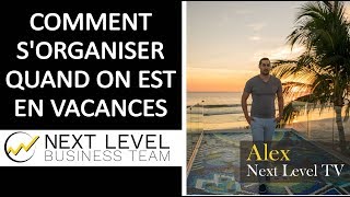 Comment sorganiser quand on est en vacances [upl. by Island]