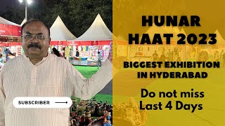 Hunar Haat 2023 is back again  Biggest Indian exhibition in Hyderabad  Ramachander Polapragada [upl. by Gilli337]