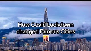 quotCOVID19 Lockdown The Transformation of Iconic Citiesquot [upl. by Einnok]