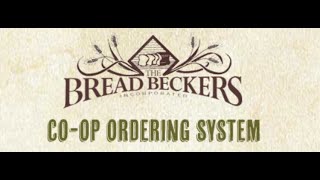 Bread Beckers Co Op Ordering Instructions [upl. by Celinka]