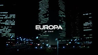 Exord  Europa Official Video 2024 [upl. by Ainak]