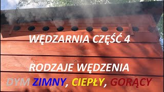 Vlog „Wędzarnia cz 4 – rodzaje wędzenia” GEN eralnie wędzarnie Wędzimy na zimno ciepło i gorąco [upl. by Yank]