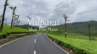 Valparai Near Coimbatore Places to Visit and Stay details T for Travelling [upl. by Mignonne]