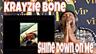 Krayzie Bone  Shine Down On Me Official Music Video Reaction 🔥💪🏾🙏🏾 [upl. by Araiek]