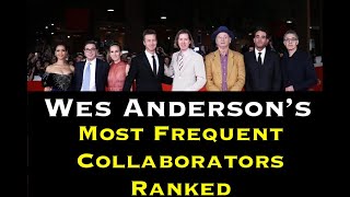 Wes Anderson’s Top 10 MostUsed Actors Ranked [upl. by Ahsinar560]