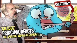 School Principal Reacts  The Amazing World of Gumball S5E23 quotThe Gradesquot TAWOG Reaction Video [upl. by Anema]