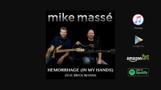 Hemorrhage In My Hands acoustic Fuel cover  Mike Massé feat Bryce Bloom [upl. by Hibbitts]