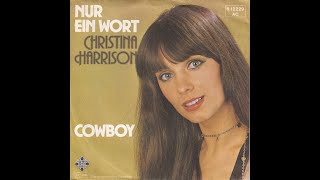 Christina Harrison  Cowboy 1978 HD [upl. by Aztiraj]