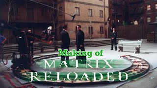 Making of MATRIX RELOADED 2003 Keanu Reeves Laurence Fishburne [upl. by Dumm]