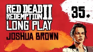 Ep 35 Bounty Hunting Joshua Brown – Red Dead Redemption 2 Long Play [upl. by Lorn]