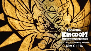 CookieRun Kingdom Art Project 🎬 Gold Leaf Imprinting [upl. by Aekin]