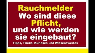 Rauchmelder montieren installieren anbringen WO müssen sie hängen Pflicht seit 2017 retten Leben [upl. by Lihkin]