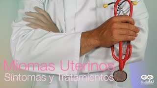 Miomas Uterinos Síntomas y Tratamientos [upl. by Llerdnek103]