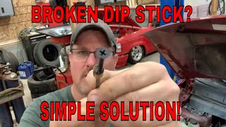 Removing a Broken Oil Dip Stick [upl. by Mahla]