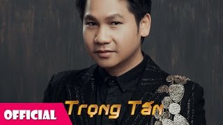 Lối Nhỏ Vào Đời  Trọng Tấn  Bài Hát Trữ Tình Audio [upl. by Laurent82]