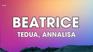 Tedua  Beatrice TestoLyrics ft Annalisa [upl. by Euf]