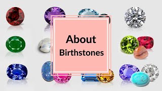 WHAT IS YOUR BIRTHSTONE  BIRTHSTONES BY MONTH [upl. by Hamburger]