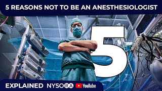 5 REASONS NOT TO BE AN ANESTHESIOLOGIST [upl. by Idnew]