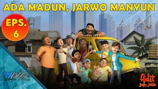 Adit amp Sopo Jarwo  E06  Ada Madun Jarwo Manyun [upl. by Iffar960]